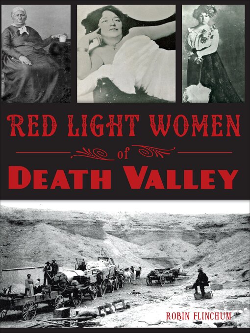 Title details for Red Light Women of Death Valley by Robin Flinchum - Available